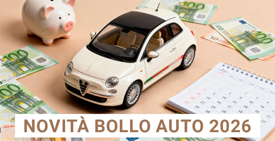 Bollo Auto 2026: Cosa Cambia? Guida alle 8 Novità (+Esempi)